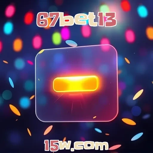 67bet13: A Nova Fronteira das Apostas em Esportes Virtuais